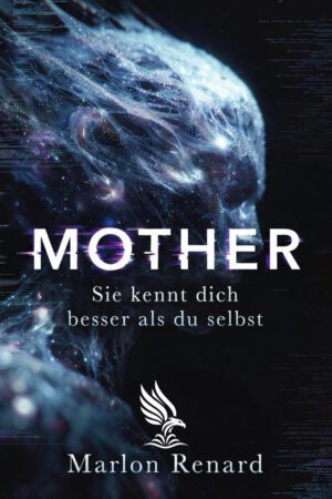 Buch &bdquo;MOTHER&ldquo; von Marlon Renard