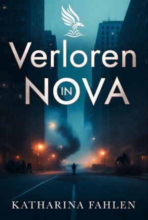 Buch &bdquo;Verloren in Nova&ldquo; von Katharina Fahlen