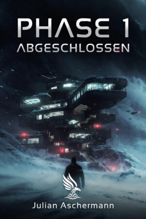 Buch &bdquo;Phase 1 abgeschlossen&ldquo; von Julian Aschermann