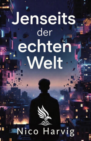 Buch &bdquo;Jenseits der echten Welt&ldquo; von Nico Harvig