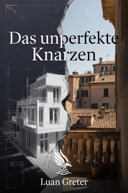 Buch „Das unperfekte Knarzen“ von Luan Greter
