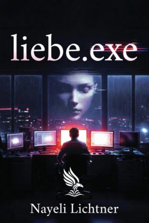 Buch &bdquo;liebe.exe&ldquo; von Nayeli Lichtner