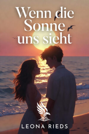Buch &bdquo;Wenn die Sonne uns sieht&ldquo; von Leona Rieds
