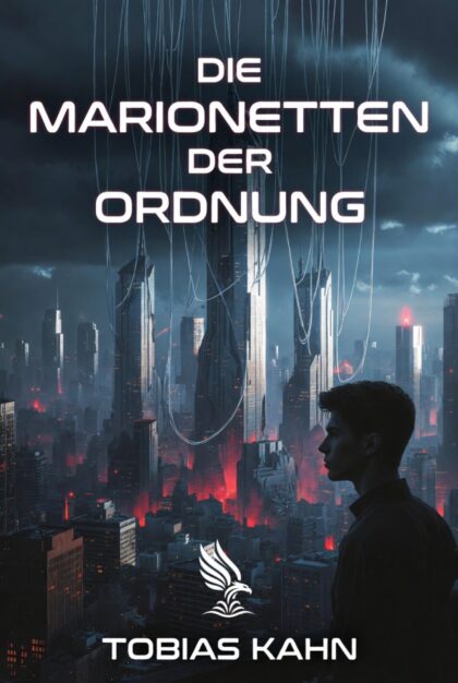 Buch „Die Marionetten der Ordnung“ von Tobias Kahn
