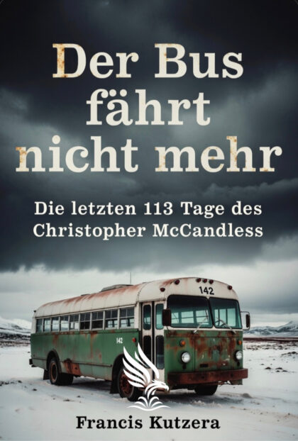 Buch „Der Bus fährt nicht mehr“ von Francis Kutzera