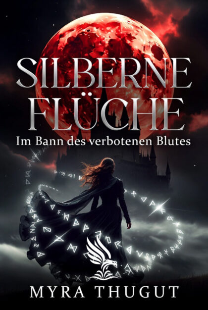 Buch „Silberne Flüche“ von Myra Thugut