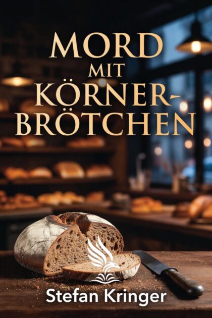 Buch „Mord mit Körnerbrötchen“ von Stefan Kringer