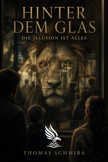 Buch „Hinter dem Glas“ von Thomas Schmira