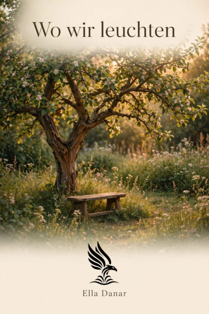 Buch &bdquo;Wo wir leuchten&ldquo; von Ella Danar