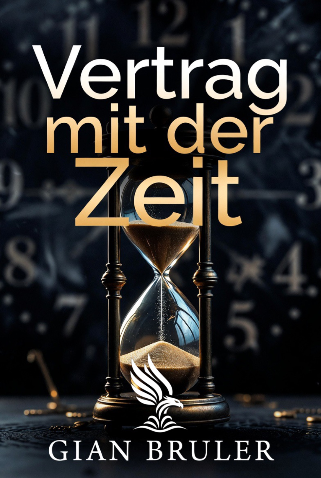 Buch „Vertrag mit der Zeit“ von Gian Bruler