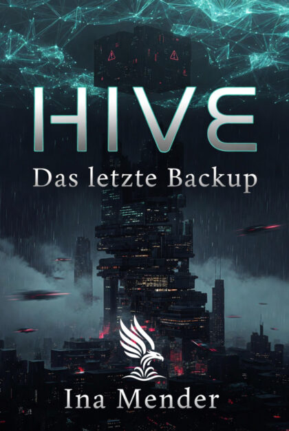Buch &bdquo;HIVE&ldquo; von Ina Mender