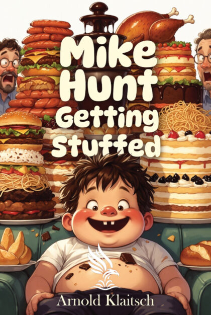 Buch &bdquo;Mike Hunt getting stuffed&ldquo; von Arnold Klaitsch
