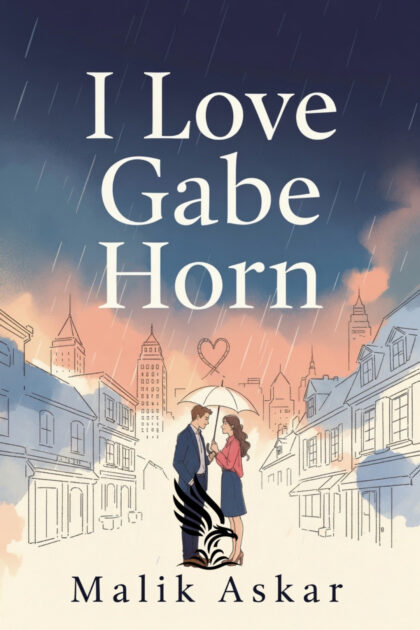Buch &bdquo;I Love Gabe Horn&ldquo; von Malik Askar